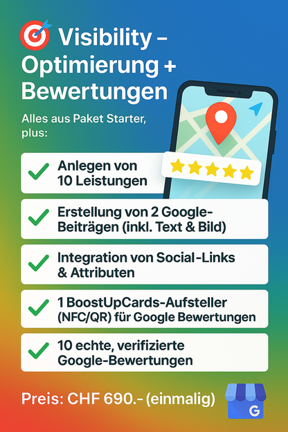 Google Business Optimierung & Bewertungen – Visibility Paket Schweiz | BoostUpCards