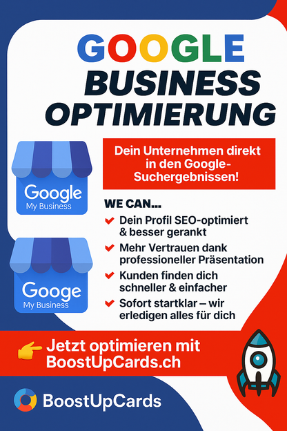 Google Business Optimierung Premium Schweiz – All-in Paket mit Fotografie & Bewertungen | BoostUpCards